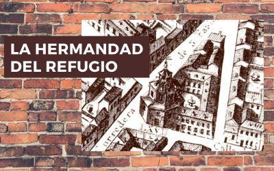 La Hermandad del Refugio: más de 400 años ayudando a los más necesitados