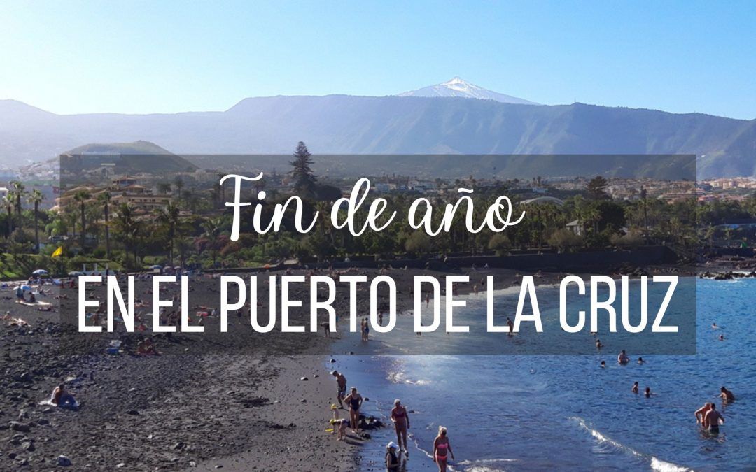 Fin de año en el Puerto de la Cruz