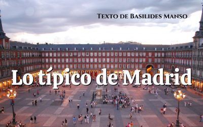 Lo típico de Madrid