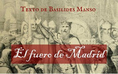 El fuero de Madrid I. Texto de Basilides Manso (2ª edición)