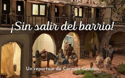 ¡Sin salir del barrio!