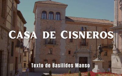 Casa de Cisneros. Texto de Basilides Manso.