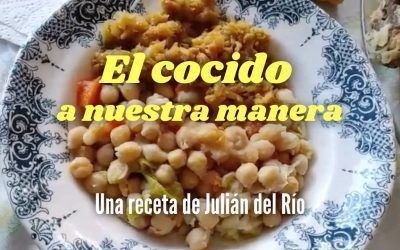 Receta del cocido a la manera de Julián del Río