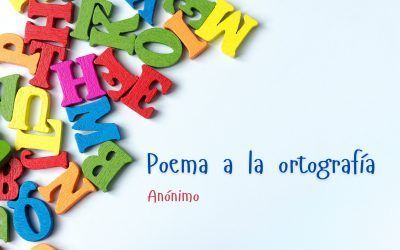 Poema a la ortografía. Anónimo