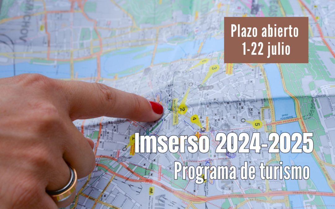 Viajes Imserso 2024 – 2025 – Plazo de solicitud FINALIZADO