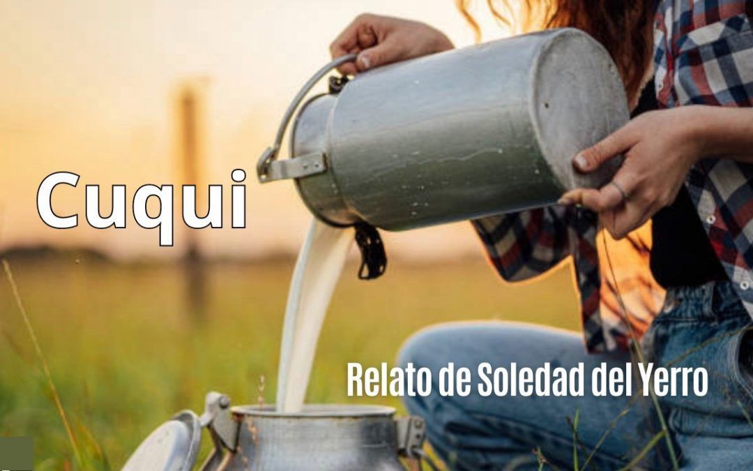 Cuqui. Relato de Soledad del Yerro