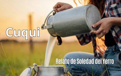 Cuqui. Relato de Soledad del Yerro
