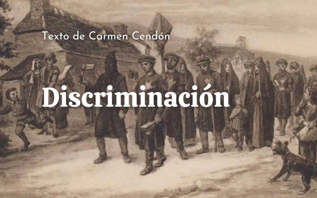 Discriminación. Texto de Carmen Cendón