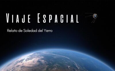 Viaje espacial. Relato de Soledad del Yerro