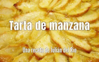 Tarta de manzana. Una receta de Julián del Río