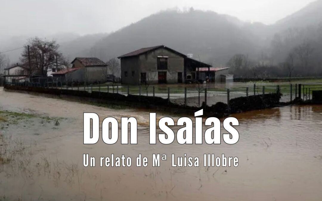 Don Isaías. Relato de Mª Luisa Illobre