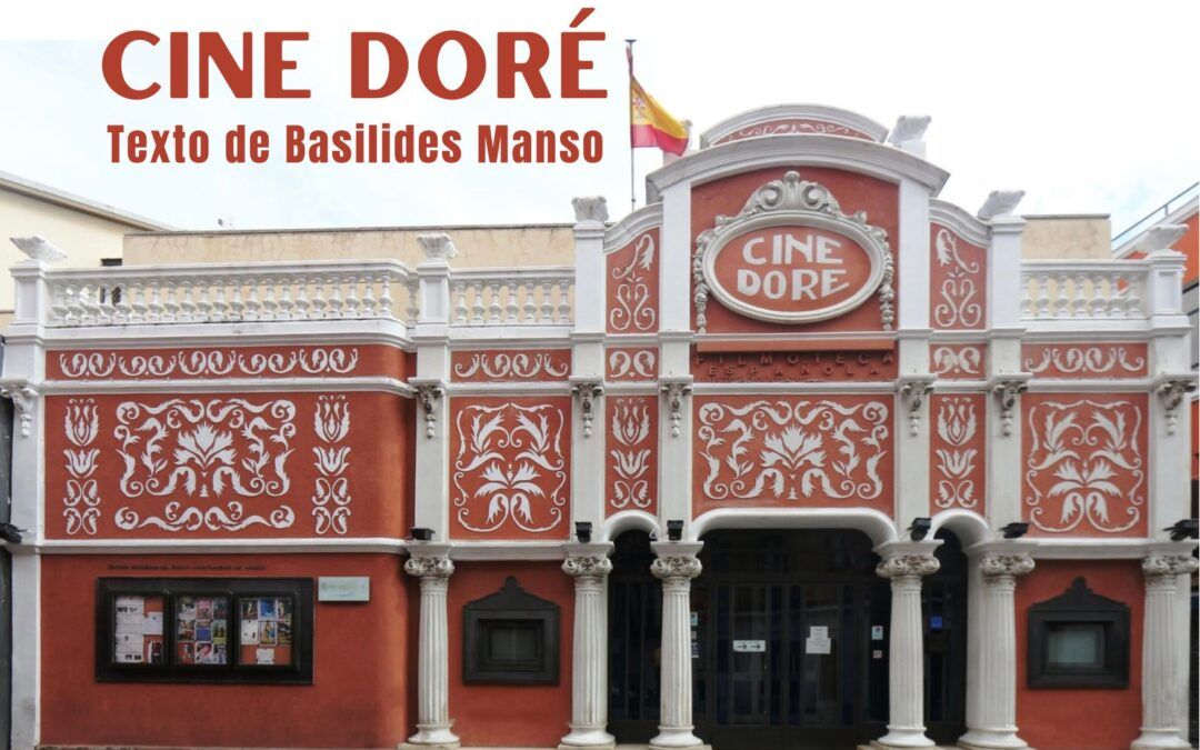 Cine Doré. Texto de Basilides Manso