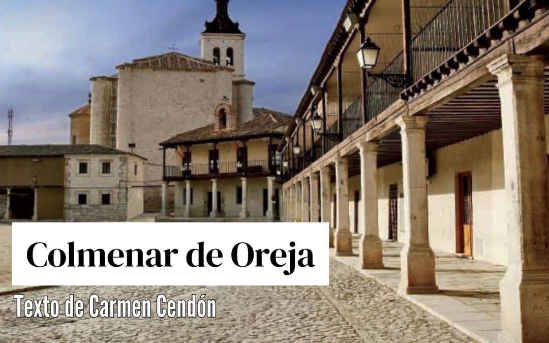 Colmenar de Oreja.  Reportaje de Carmen Cendón
