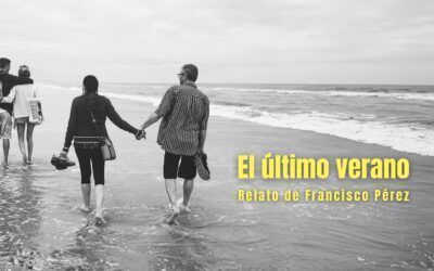 El último verano. Relato de Francisco Pérez