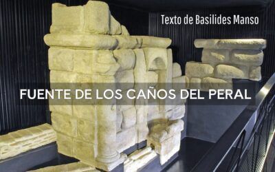 Fuente de los Caños del Peral. Texto de Basilides Manso
