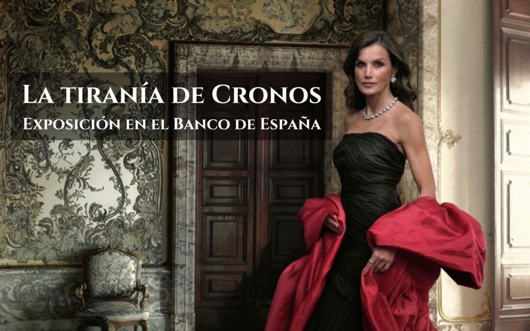 La tiranía de Cronos. Exposición en el Banco de España – Hasta el 29 de marzo