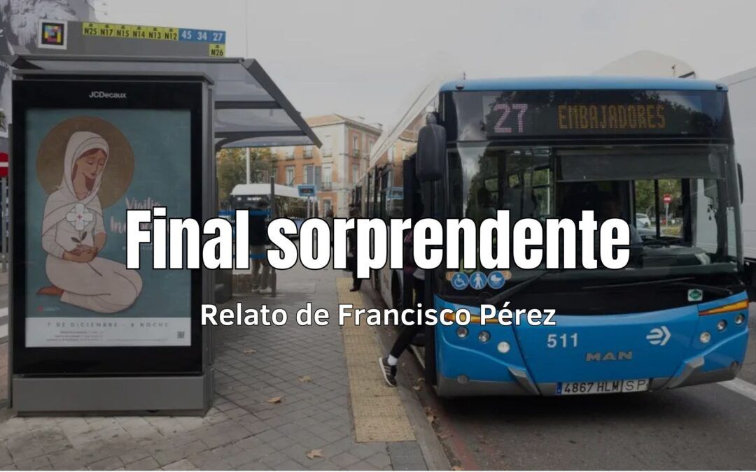 Final sorprendente. Relato de Francisco Pérez