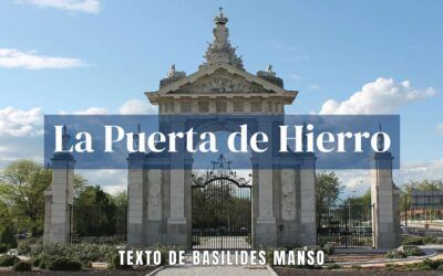 La Puerta de Hierro. Texto de Basilides Manso