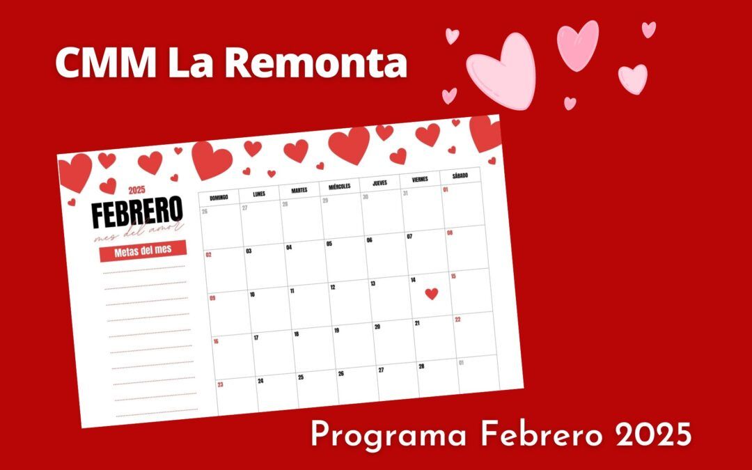 CMM La Remonta.  Programa febrero 2025