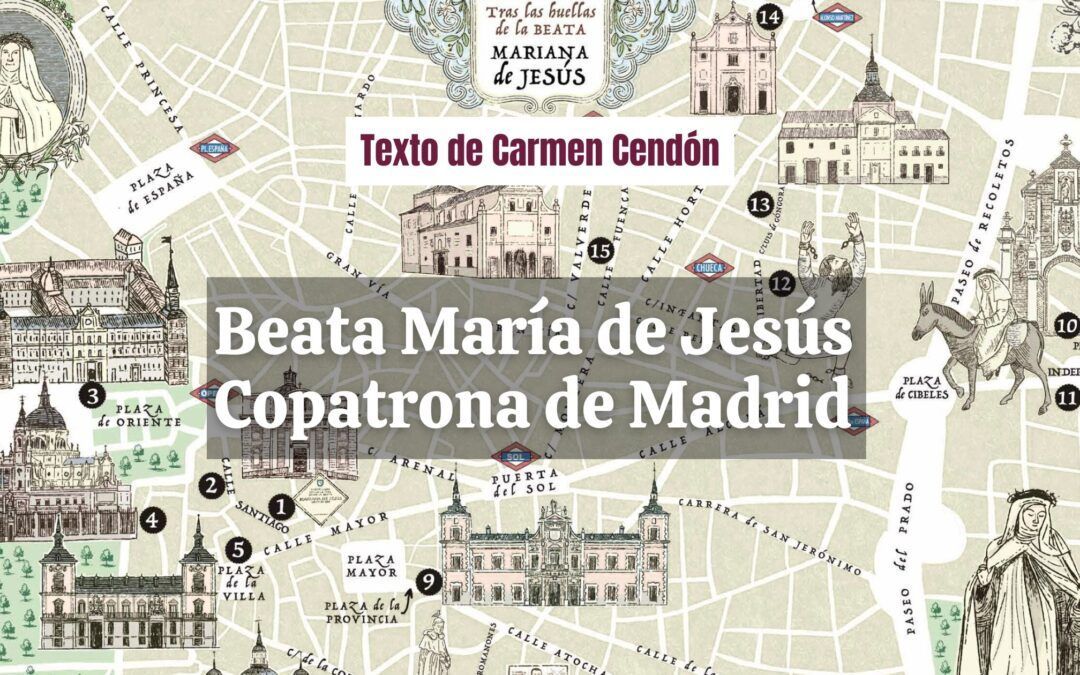 Beata María de Jesús, Copatrona de Madrid. Texto de Carmen Cendón