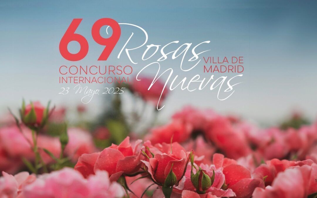 69 Concurso Internacional de Rosas Nuevas – FINALIZADO