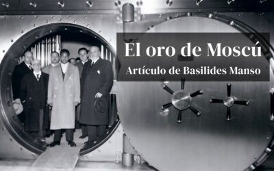 El oro de Moscú. Artículo de Basilides Manso
