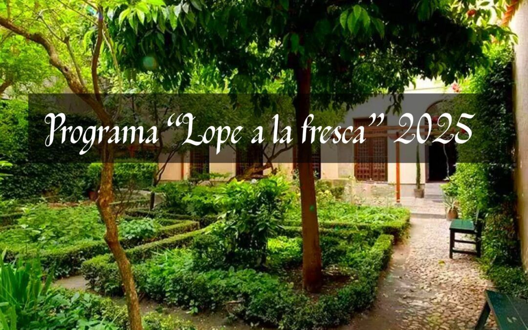 Programa “Lope a la fresca” 2025 – FINALIZADO