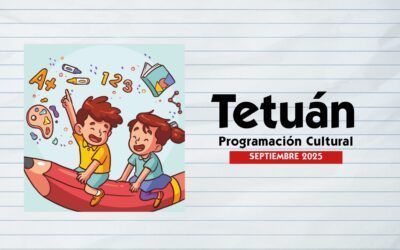 Tetuán – Programación cultural. Septiembre 2025 – FINALIZADA