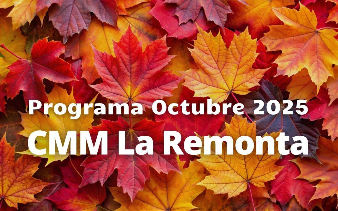 CMM La Remonta.  Programa Octubre 2025