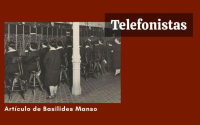 Telefonistas. Artículo de Basilides Manso