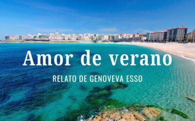 Amor de verano. Relato de Genoveva Esso