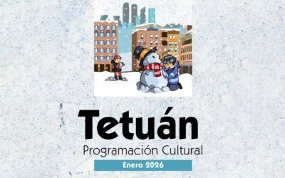 Tetuán – Programación cultural. Enero 2026 – FINALIZADA