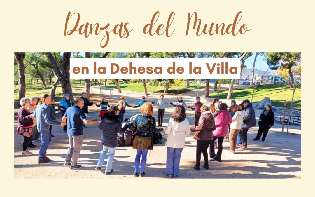 Danzas del Mundo en la Dehesa de la Villa – Domingo 28 de junio – FINALIZADO