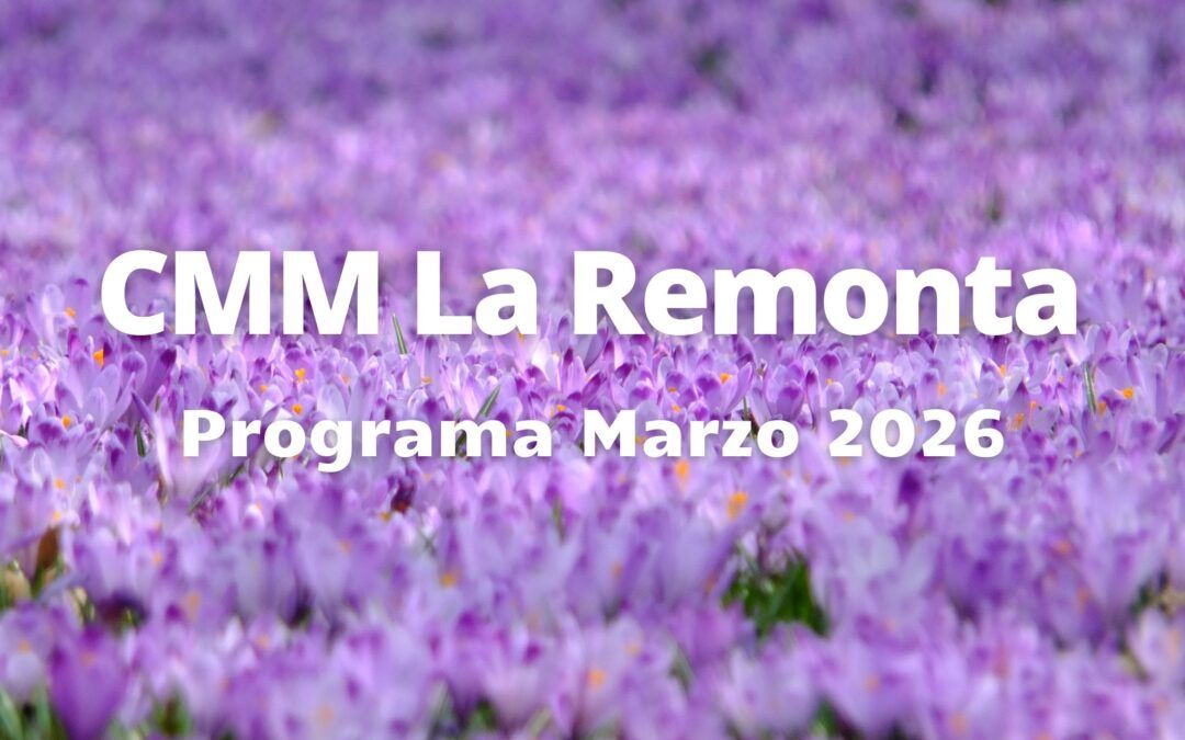 CMM La Remonta.  Programa marzo 2026. FINALIZADO