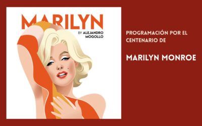 Programación por el centenario de Marilyn – FINALIZADA