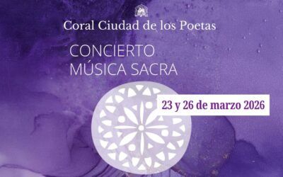 Concierto del Coro Ciudad de los Poetas – FINALIZADO