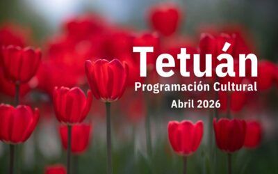 Tetuán – Programación cultural. Abril 2026 – FINALIZADA