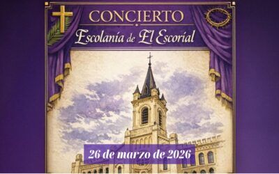 Concierto de la Escolanía de El Escorial. 26 de marzo de 2026. FINALIZADO