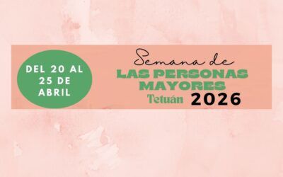 Semana de las Personas Mayores – Tetuán 2026 – FINALIZADO