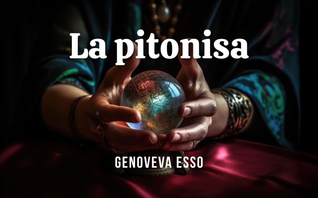 La pitonisa.  Poema de Genoveva Esso