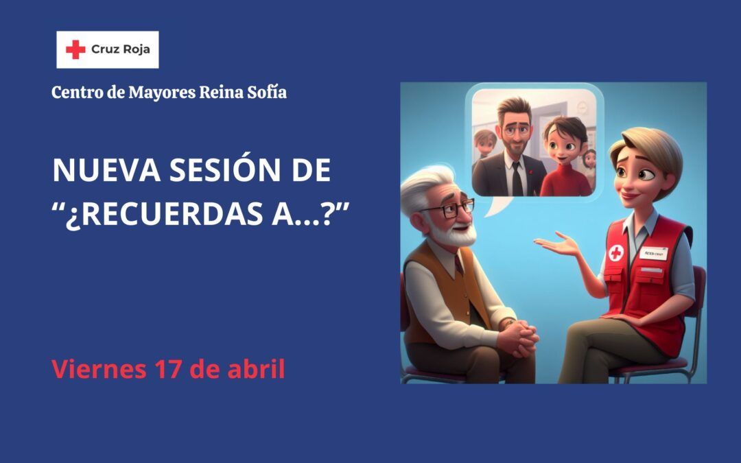 Nueva sesión de «¿Recuerdas a…? – FINALIZADA