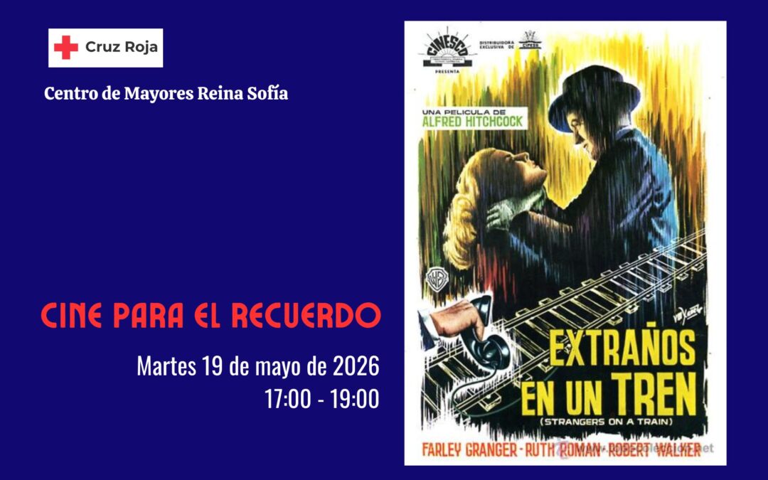 Cine para el recuerdo – 19 de mayo. FINALIZADO