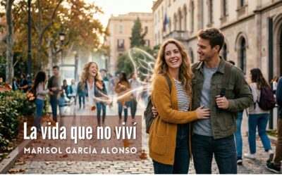La vida que no viví. Relato de Marisol García Alonso