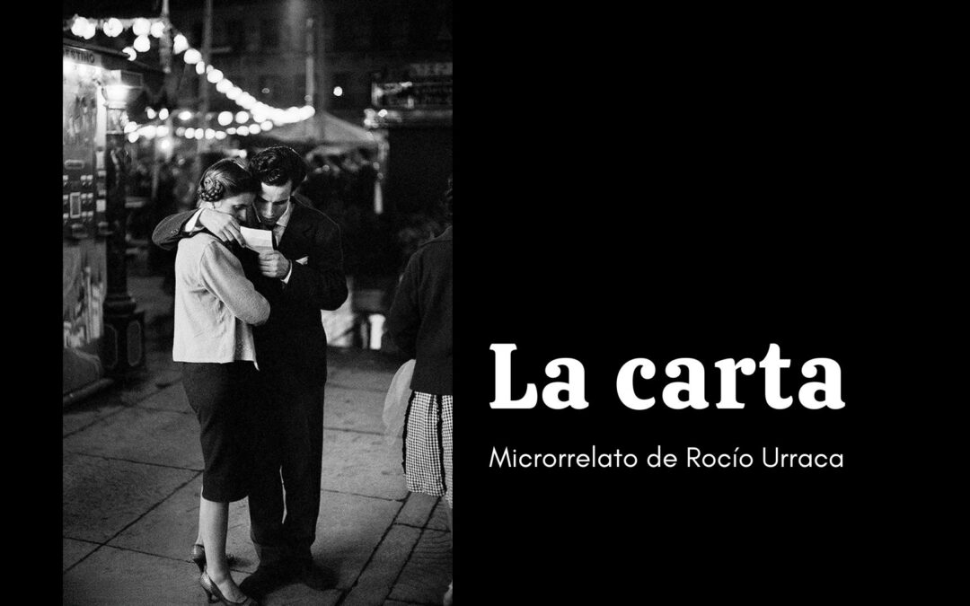 La carta. Microrrelato de Rocío Urraca