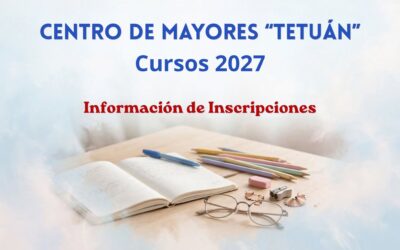 Centro de Mayores «Tetuán» – Cursos 2027