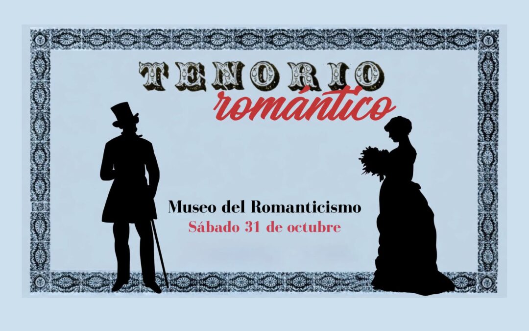Tenorio Romántico en el Museo del Romanticismo